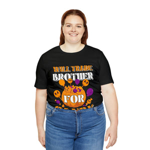 Trade Brother For Candy - Unisex Jersey Short Sleeve Tee