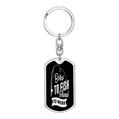 Born To Fish - Fishing Keychain