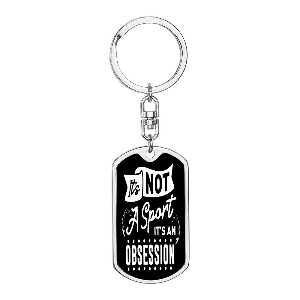 Not A Sport - Fishing Keychain