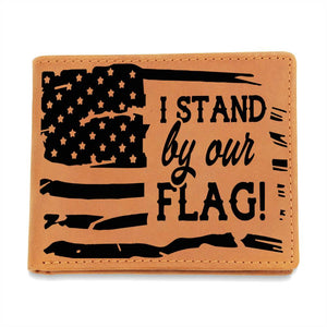 STAND BY OUR FLAG