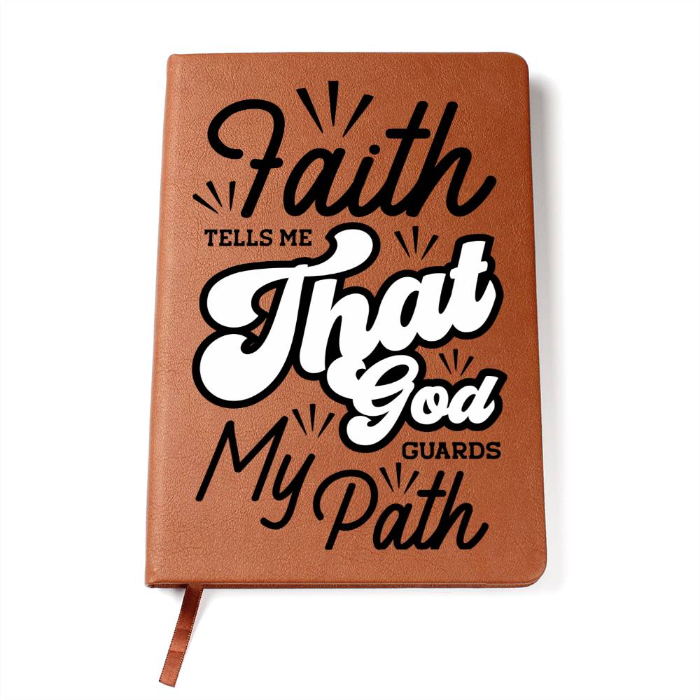 FAITH TELLS ME