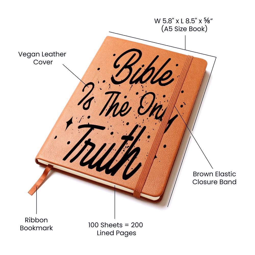 BIBLE IS THE ONLY TRUTH