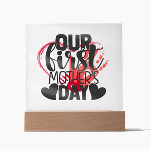 Our First Mother's Day - Square Acrylic Plaque