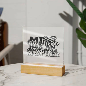 My Daughter Has - Square Acrylic Plaque