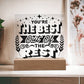 You're The Best - Square Acrylic Plaque