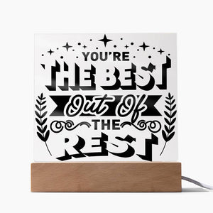 You're The Best - Square Acrylic Plaque
