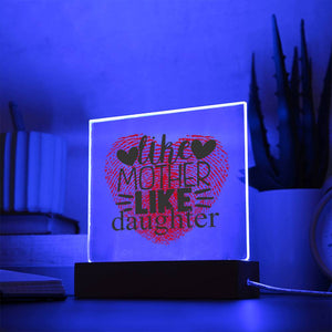 Like Mother Like Daughter - Square Acrylic Plaque
