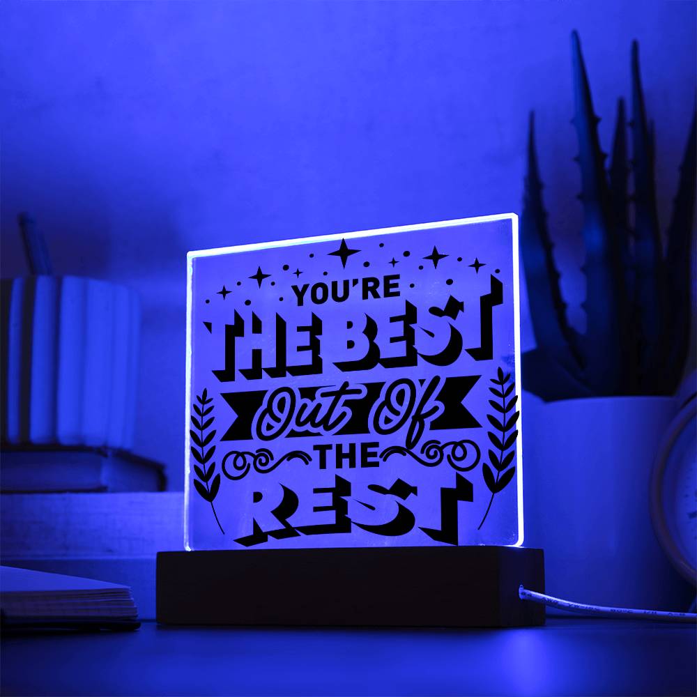 You're The Best - Square Acrylic Plaque