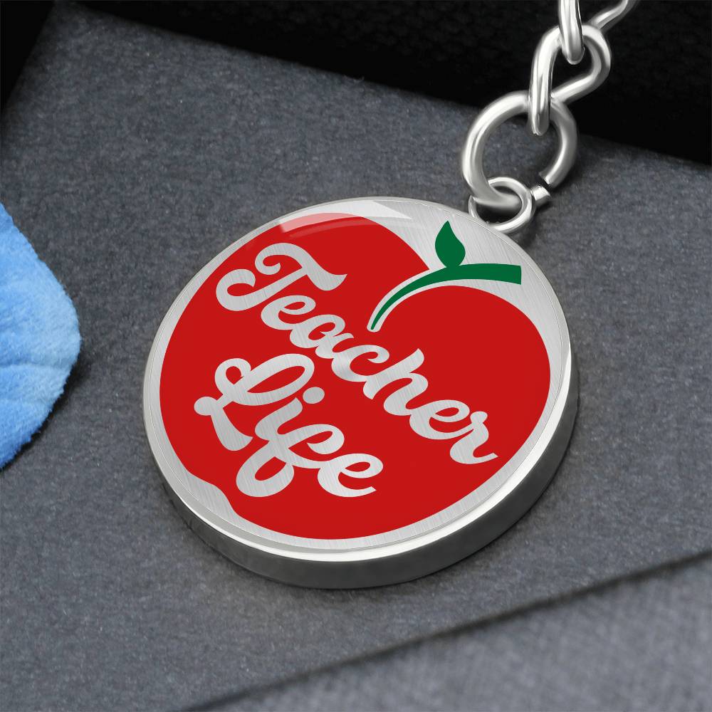 Teacher Life - Keychain