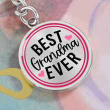 Load image into Gallery viewer, Best Grandma Ever - Keychain

