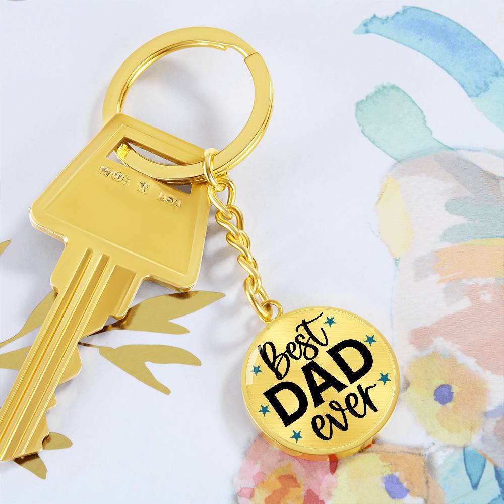 Best Dad Ever - Keychain