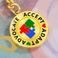 Advocate Accept Adapt - Keychain