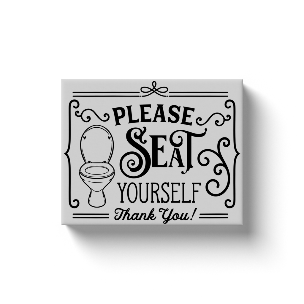 Please Seat Yourself - Canvas Wraps